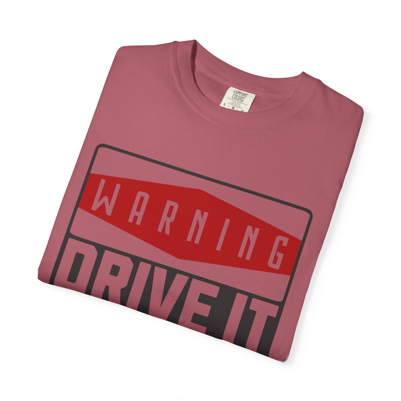 Funny Car Enthusiast T-shirt, Drive It Like You Stole It Tee, Automotive Humor Shirt, Gift for Gearheads, Casual Unisex Top