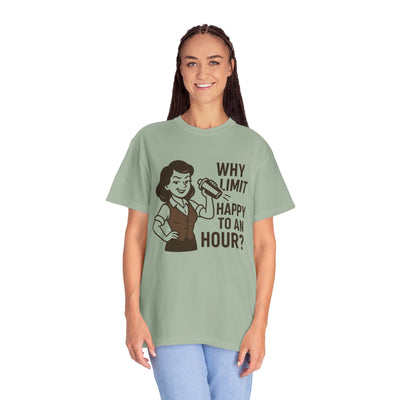 Why limit happy hour to an hour t-shirt, Chic Humor T-Shirt, Funny Shirt, Gift for Her, Casual Wear, Unisex Tee, Celebration Apparel