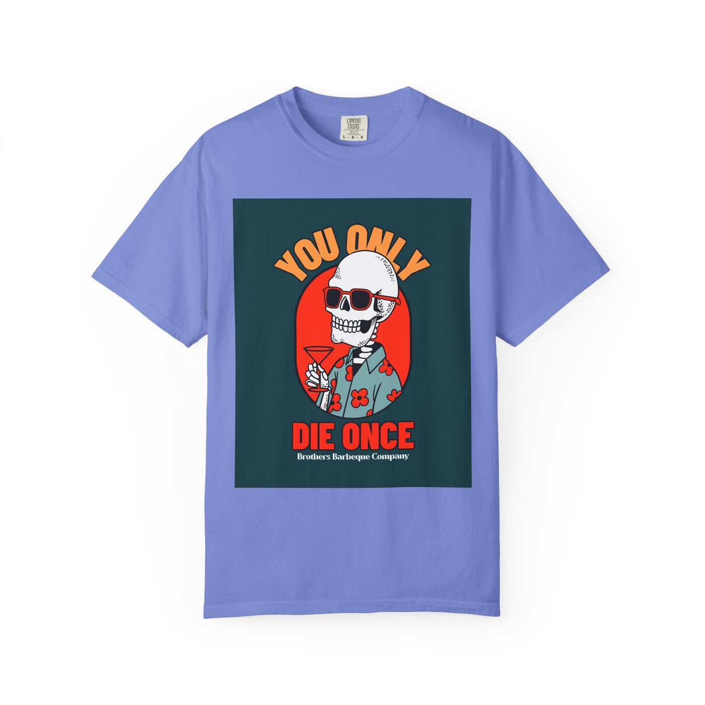 Stylish Unisex T-Shirt - "You Only Die Once" Graphic Tee for Parties, Casual Outings, Gifts, Celebrations, and Everyday Wear