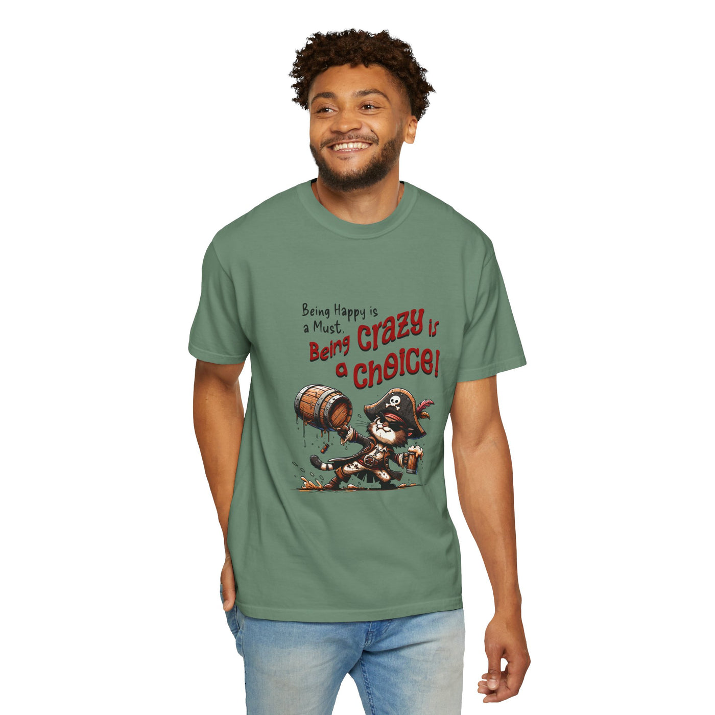 Pirate-Themed Unisex T-Shirt - 'Being Happy is a Must, Being Crazy is a Choice', Fun Gift for Friends, Casual Wear, Retro Style, Beach [...]