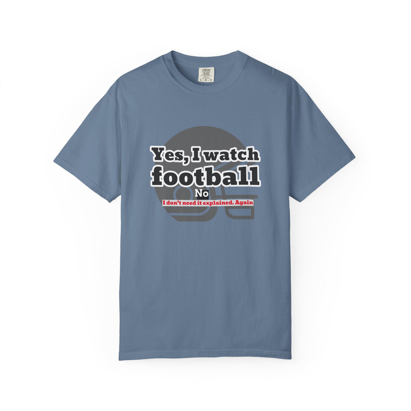 Football Fan T-Shirt, Unisex Casual Tee, Game Day Shirt, Sports Humor Top, Gift for Him or Her