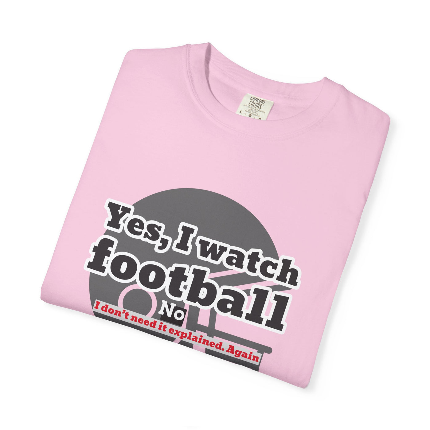 Football Fan T-Shirt, Unisex Casual Tee, Game Day Shirt, Sports Humor Top, Gift for Him or Her