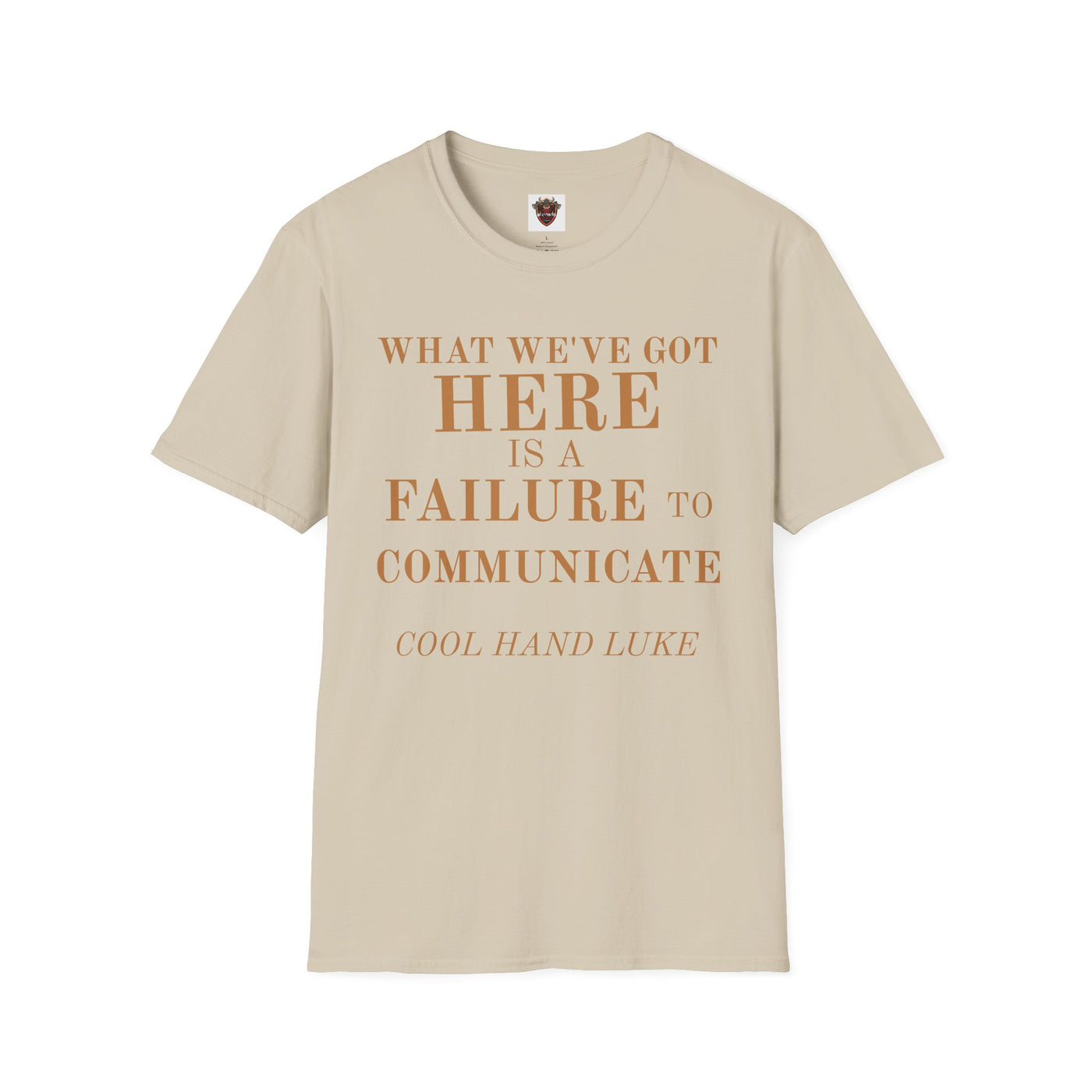 Cool Hand Luke Quote T-Shirt, Funny Graphic Tee, Movie Quote Shirt, Gift for Film Lovers, Casual Wear, Unisex Softstyle Tee