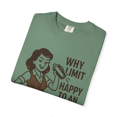 Why limit happy hour to an hour t-shirt, Chic Humor T-Shirt, Funny Shirt, Gift for Her, Casual Wear, Unisex Tee, Celebration Apparel