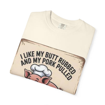 Funny BBQ T-Shirt, I Like My Butt Rubbed and My Pork Pulled Tee, Gift for Grill Masters, Cooking Enthusiasts, Summer Gatherings, [...]