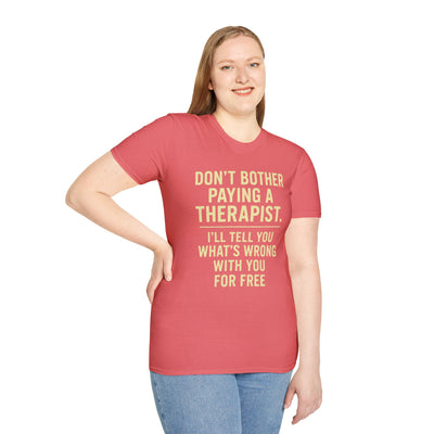Playful Therapist Quote T-Shirt, Funny Graphic Tee, Gift for Friends, Casual Wear, Humor Apparel, Summer Top