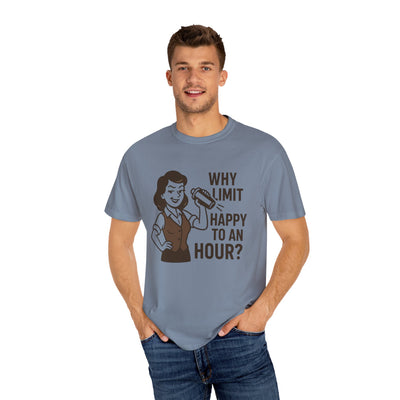 Why limit happy hour to an hour t-shirt, Chic Humor T-Shirt, Funny Shirt, Gift for Her, Casual Wear, Unisex Tee, Celebration Apparel