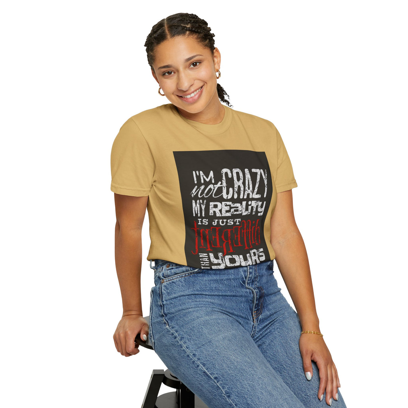 Funny Quote T-Shirt, I'm Not Crazy My Reality is Just Different, Unisex Tee, Gift for Friends, Quirky Humor Apparel