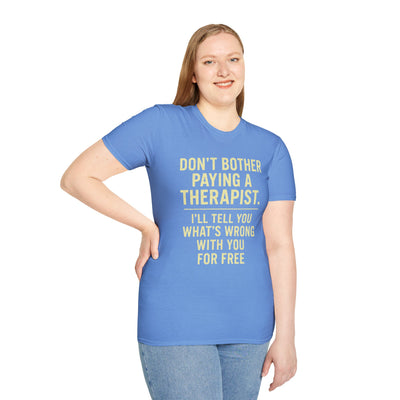 Playful Therapist Quote T-Shirt, Funny Graphic Tee, Gift for Friends, Casual Wear, Humor Apparel, Summer Top