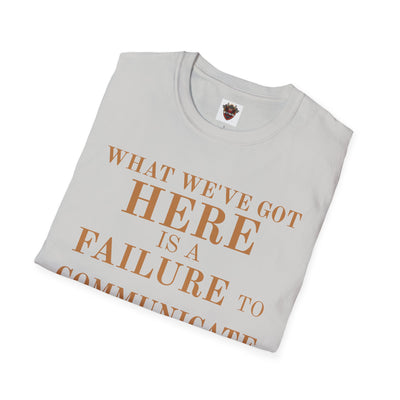 Cool Hand Luke Quote T-Shirt, Funny Graphic Tee, Movie Quote Shirt, Gift for Film Lovers, Casual Wear, Unisex Softstyle Tee