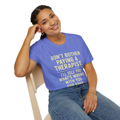 Playful Therapist Quote T-Shirt, Funny Graphic Tee, Gift for Friends, Casual Wear, Humor Apparel, Summer Top