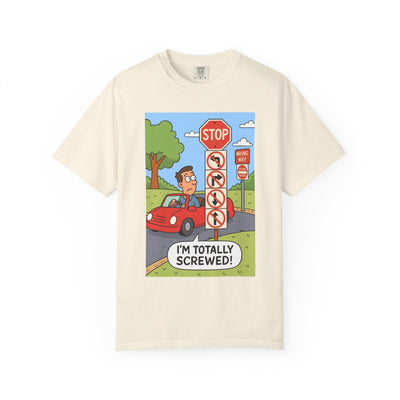 Funny Unisex T-shirt - I'm Totally Screwed, Humorous Tee, Gift for Drivers, Comical Car Shirt, Everyday Wear, Road Trip Apparel