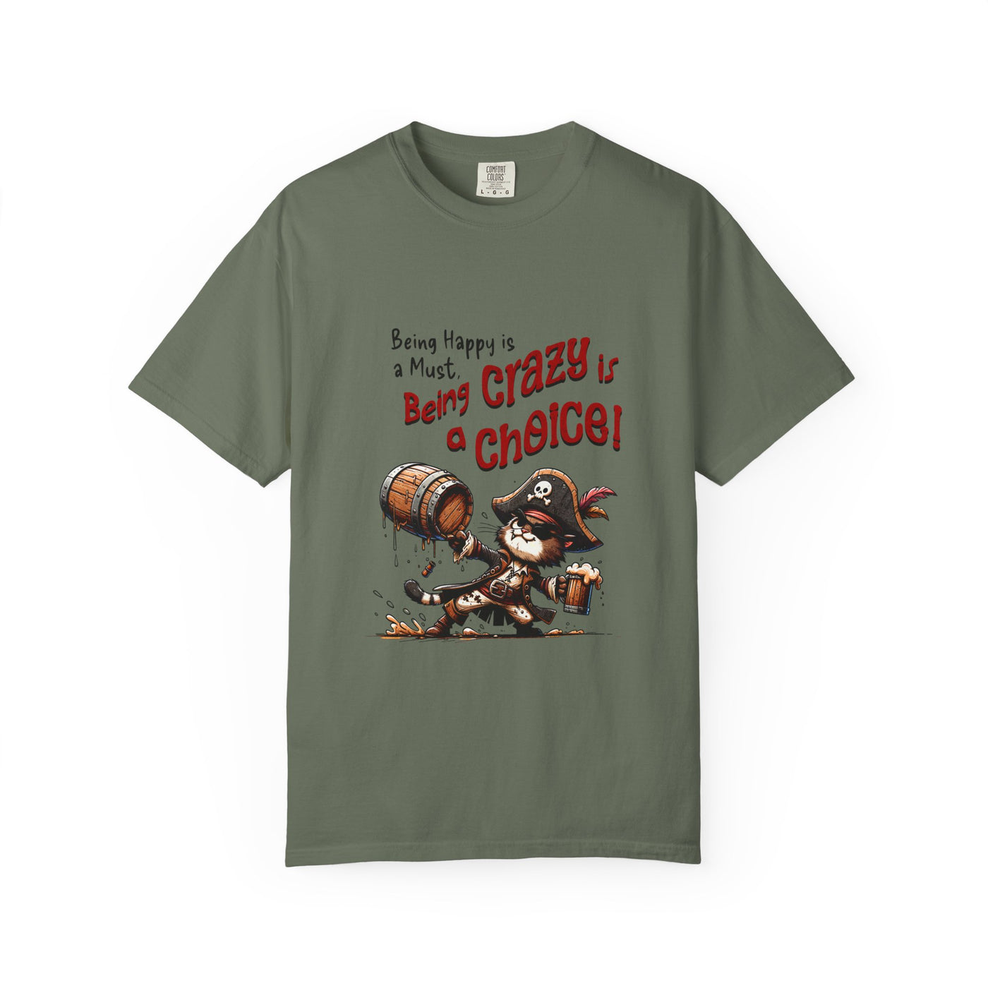 Pirate-Themed Unisex T-Shirt - 'Being Happy is a Must, Being Crazy is a Choice', Fun Gift for Friends, Casual Wear, Retro Style, Beach [...]