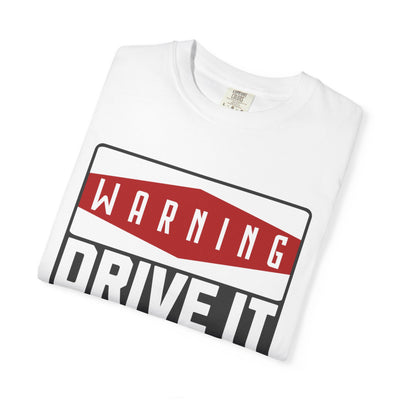 Funny Car Enthusiast T-shirt, Drive It Like You Stole It Tee, Automotive Humor Shirt, Gift for Gearheads, Casual Unisex Top
