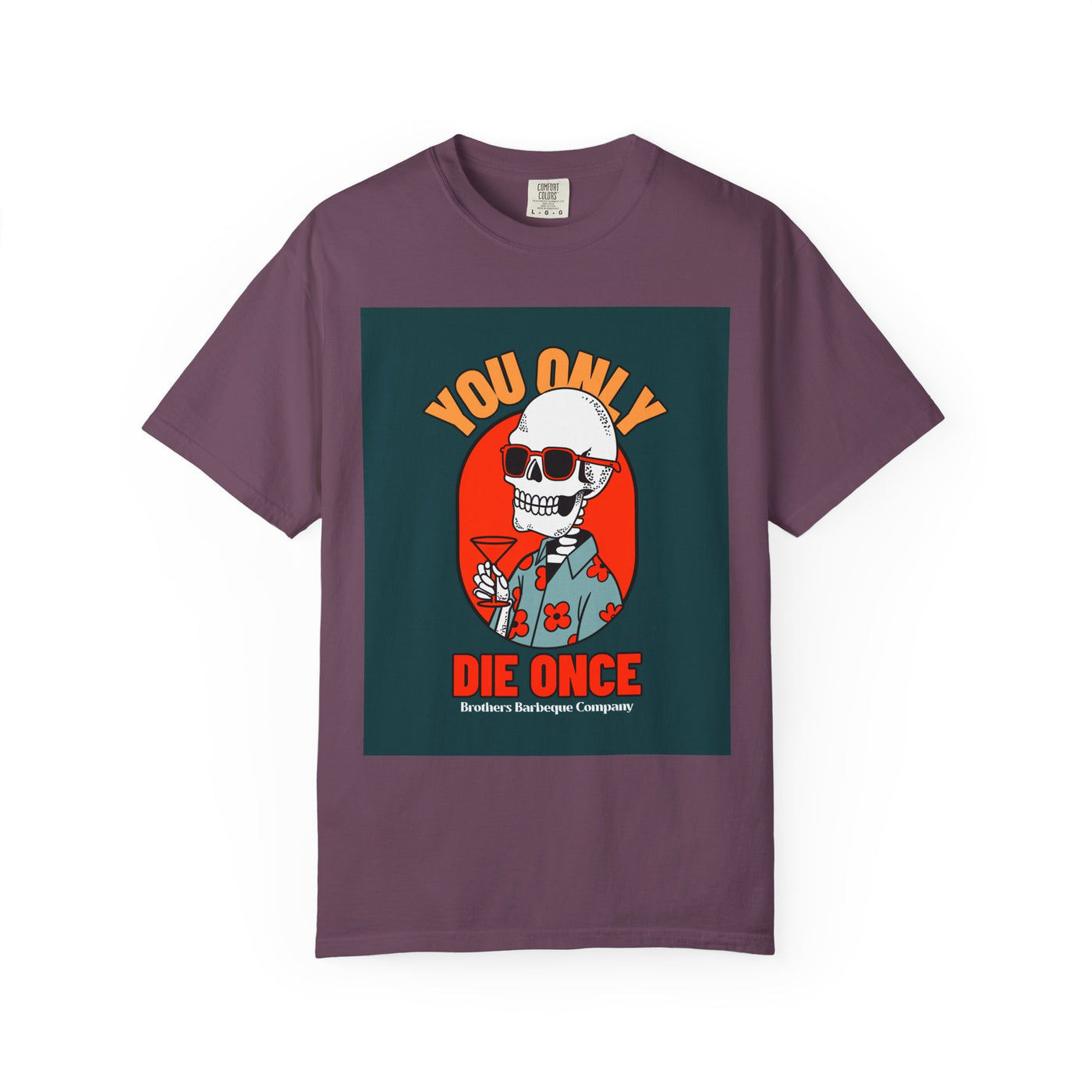 Stylish Unisex T-Shirt - "You Only Die Once" Graphic Tee for Parties, Casual Outings, Gifts, Celebrations, and Everyday Wear