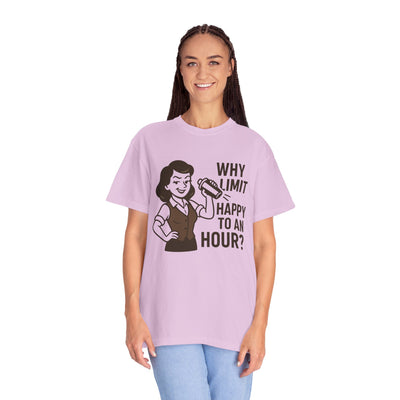 Why limit happy hour to an hour t-shirt, Chic Humor T-Shirt, Funny Shirt, Gift for Her, Casual Wear, Unisex Tee, Celebration Apparel