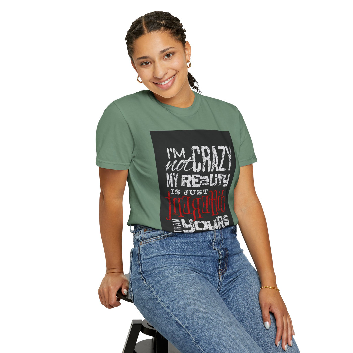 Funny Quote T-Shirt, I'm Not Crazy My Reality is Just Different, Unisex Tee, Gift for Friends, Quirky Humor Apparel