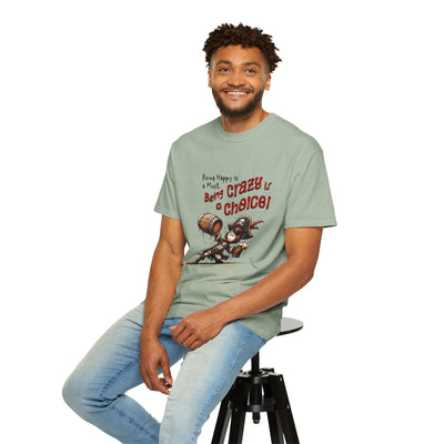Pirate-Themed Unisex T-Shirt - 'Being Happy is a Must, Being Crazy is a Choice', Fun Gift for Friends, Casual Wear, Retro Style, Beach [...]