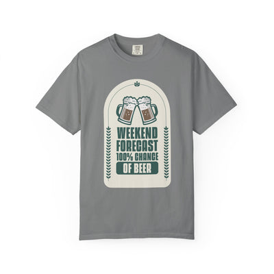Weekend Forecast Beer T-Shirt | Unisex Garment-Dyed Tee for Beer Lovers, Perfect for Parties, Birthdays, and Casual Wear