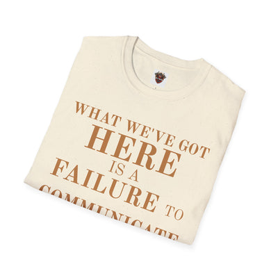 Cool Hand Luke Quote T-Shirt, Funny Graphic Tee, Movie Quote Shirt, Gift for Film Lovers, Casual Wear, Unisex Softstyle Tee