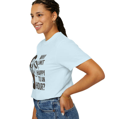 Why limit happy hour to an hour t-shirt, Chic Humor T-Shirt, Funny Shirt, Gift for Her, Casual Wear, Unisex Tee, Celebration Apparel