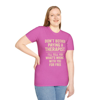 Playful Therapist Quote T-Shirt, Funny Graphic Tee, Gift for Friends, Casual Wear, Humor Apparel, Summer Top