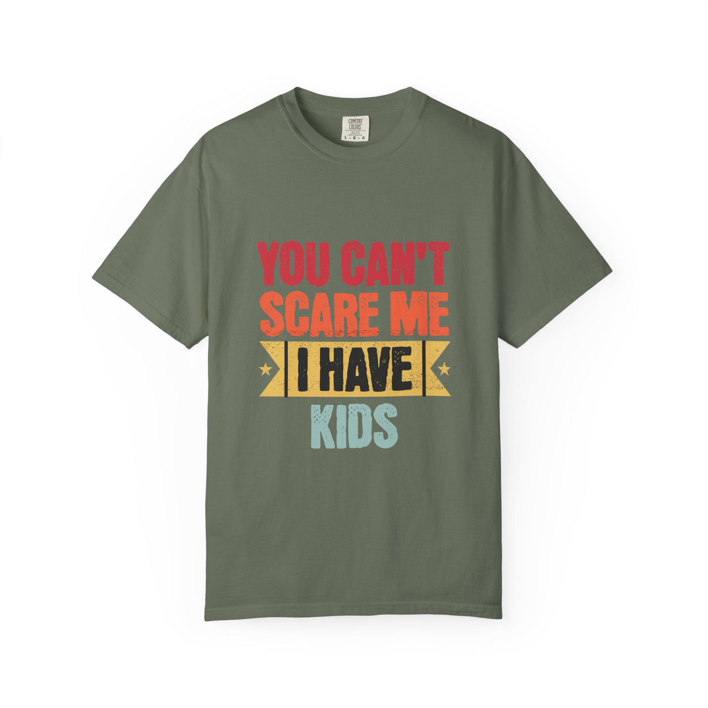 Funny Parent T-Shirt, You Can't Scare Me I Have Kids, Gift for Moms, Dads, Family Reunion, Humor Tee, Birthday Present