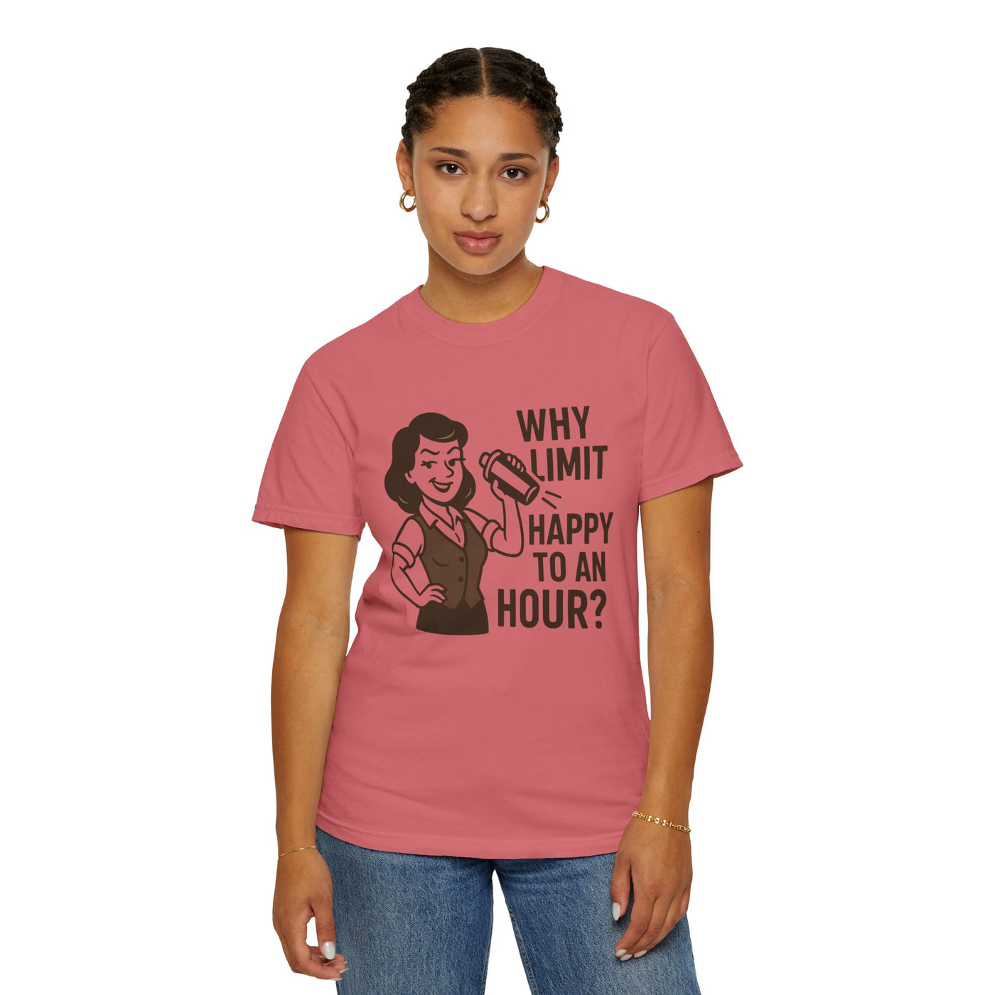 Why limit happy hour to an hour t-shirt, Chic Humor T-Shirt, Funny Shirt, Gift for Her, Casual Wear, Unisex Tee, Celebration Apparel