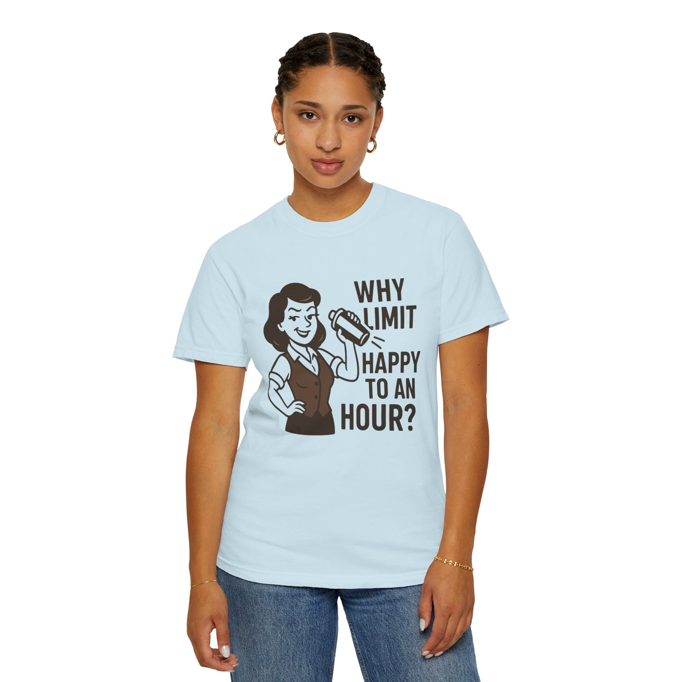 Why limit happy hour to an hour t-shirt, Chic Humor T-Shirt, Funny Shirt, Gift for Her, Casual Wear, Unisex Tee, Celebration Apparel