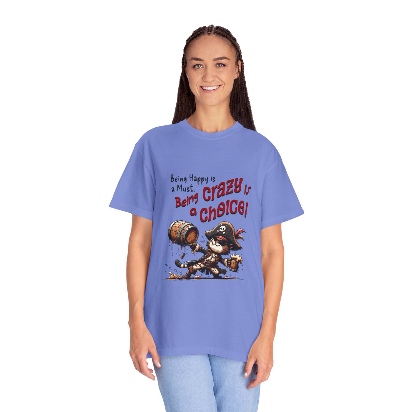 Pirate-Themed Unisex T-Shirt - 'Being Happy is a Must, Being Crazy is a Choice', Fun Gift for Friends, Casual Wear, Retro Style, Beach [...]