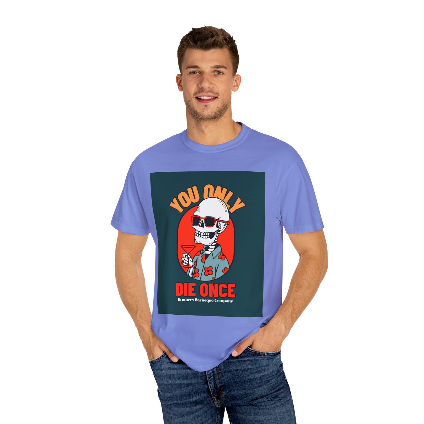 Stylish Unisex T-Shirt - "You Only Die Once" Graphic Tee for Parties, Casual Outings, Gifts, Celebrations, and Everyday Wear