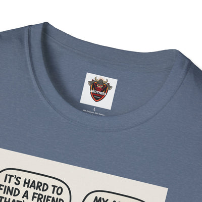 Funny Viking Quote Unisex T-Shirt, Humor Tee, Casual Wear, Gift for Friends, Unique Design, Versatile Style