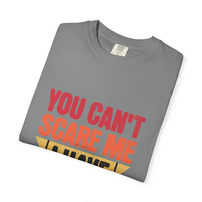 Funny Parent T-Shirt, You Can't Scare Me I Have Kids, Gift for Moms, Dads, Family Reunion, Humor Tee, Birthday Present