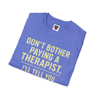 Playful Therapist Quote T-Shirt, Funny Graphic Tee, Gift for Friends, Casual Wear, Humor Apparel, Summer Top