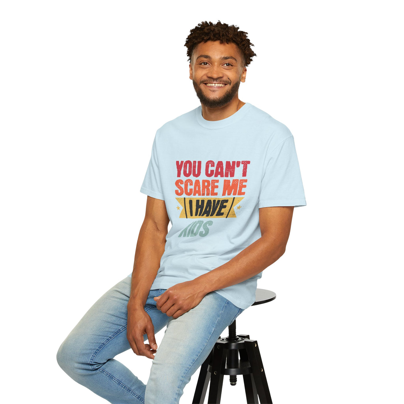 Funny Parent T-Shirt, You Can't Scare Me I Have Kids, Gift for Moms, Dads, Family Reunion, Humor Tee, Birthday Present