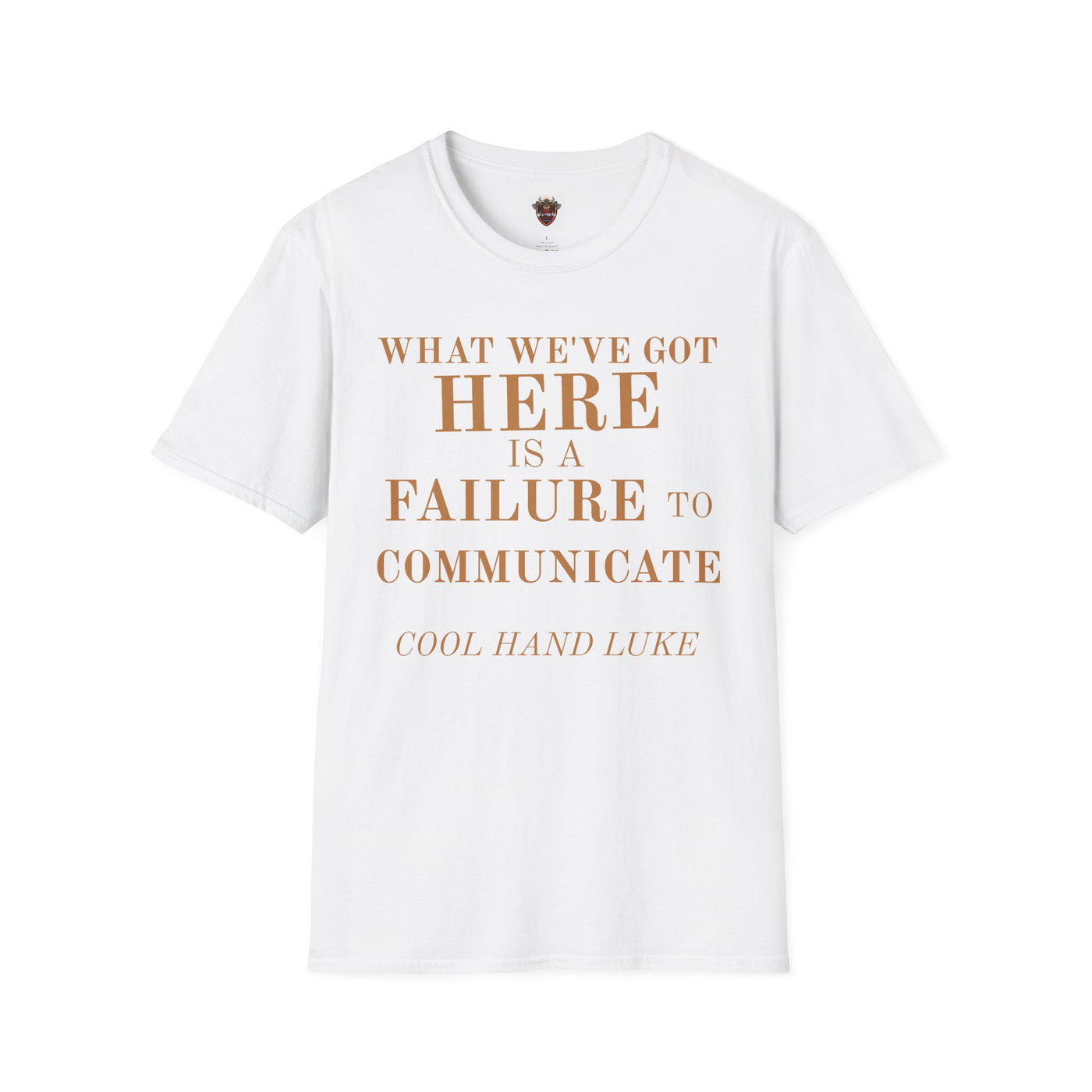 Cool Hand Luke Quote T-Shirt, Funny Graphic Tee, Movie Quote Shirt, Gift for Film Lovers, Casual Wear, Unisex Softstyle Tee