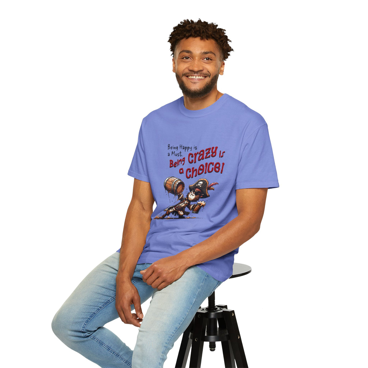 Pirate-Themed Unisex T-Shirt - 'Being Happy is a Must, Being Crazy is a Choice', Fun Gift for Friends, Casual Wear, Retro Style, Beach [...]