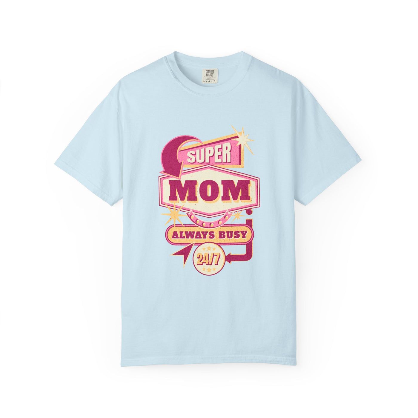 Super Mom Garment-Dyed T-Shirt, Mother's Day Gift, Funny Mom Tee, Busy Mom Apparel, Casual T-Shirt for Moms