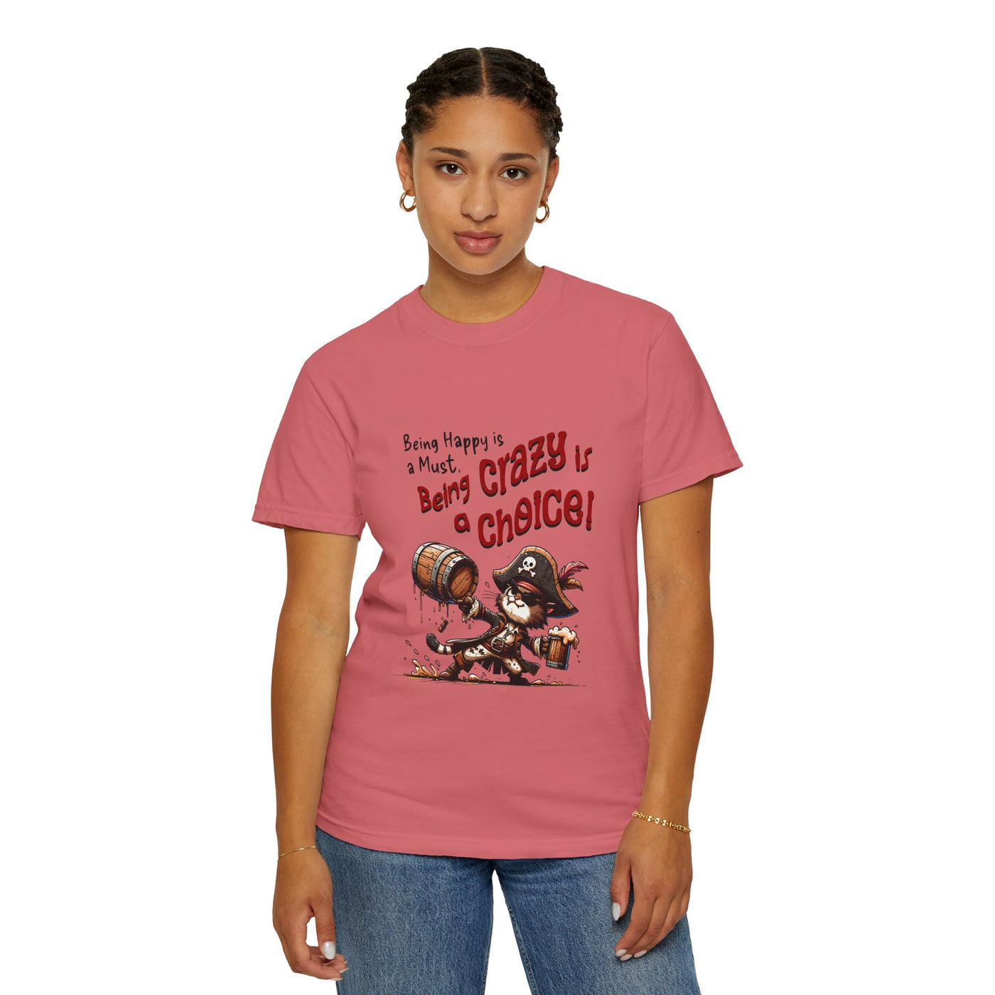Pirate-Themed Unisex T-Shirt - 'Being Happy is a Must, Being Crazy is a Choice', Fun Gift for Friends, Casual Wear, Retro Style, Beach [...]