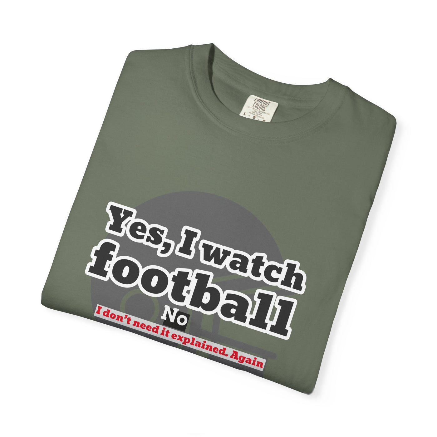 Football Fan T-Shirt, Unisex Casual Tee, Game Day Shirt, Sports Humor Top, Gift for Him or Her