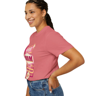 Super Mom Garment-Dyed T-Shirt, Mother's Day Gift, Funny Mom Tee, Busy Mom Apparel, Casual T-Shirt for Moms