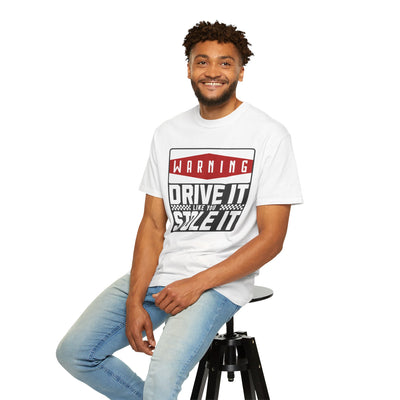 Funny Car Enthusiast T-shirt, Drive It Like You Stole It Tee, Automotive Humor Shirt, Gift for Gearheads, Casual Unisex Top