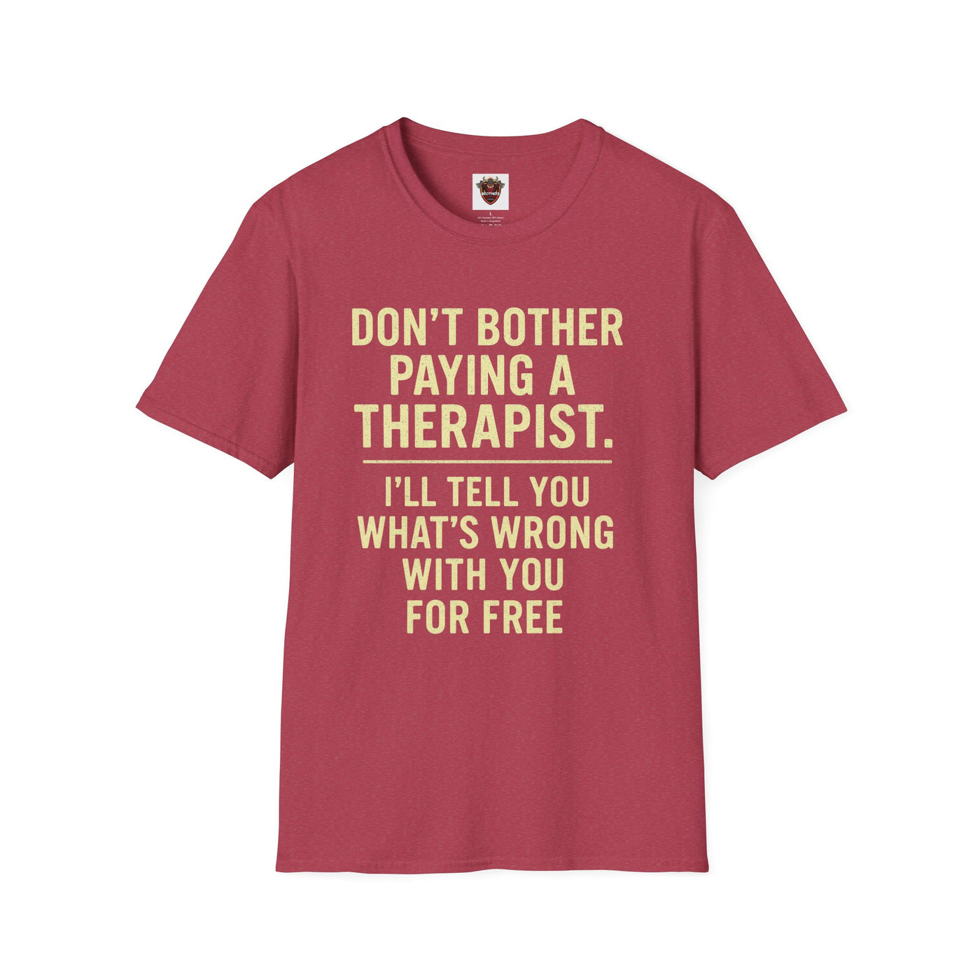 Playful Therapist Quote T-Shirt, Funny Graphic Tee, Gift for Friends, Casual Wear, Humor Apparel, Summer Top