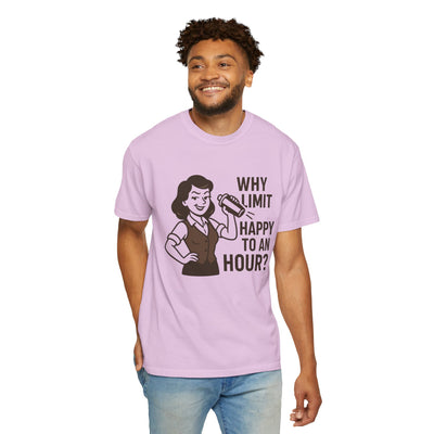 Why limit happy hour to an hour t-shirt, Chic Humor T-Shirt, Funny Shirt, Gift for Her, Casual Wear, Unisex Tee, Celebration Apparel