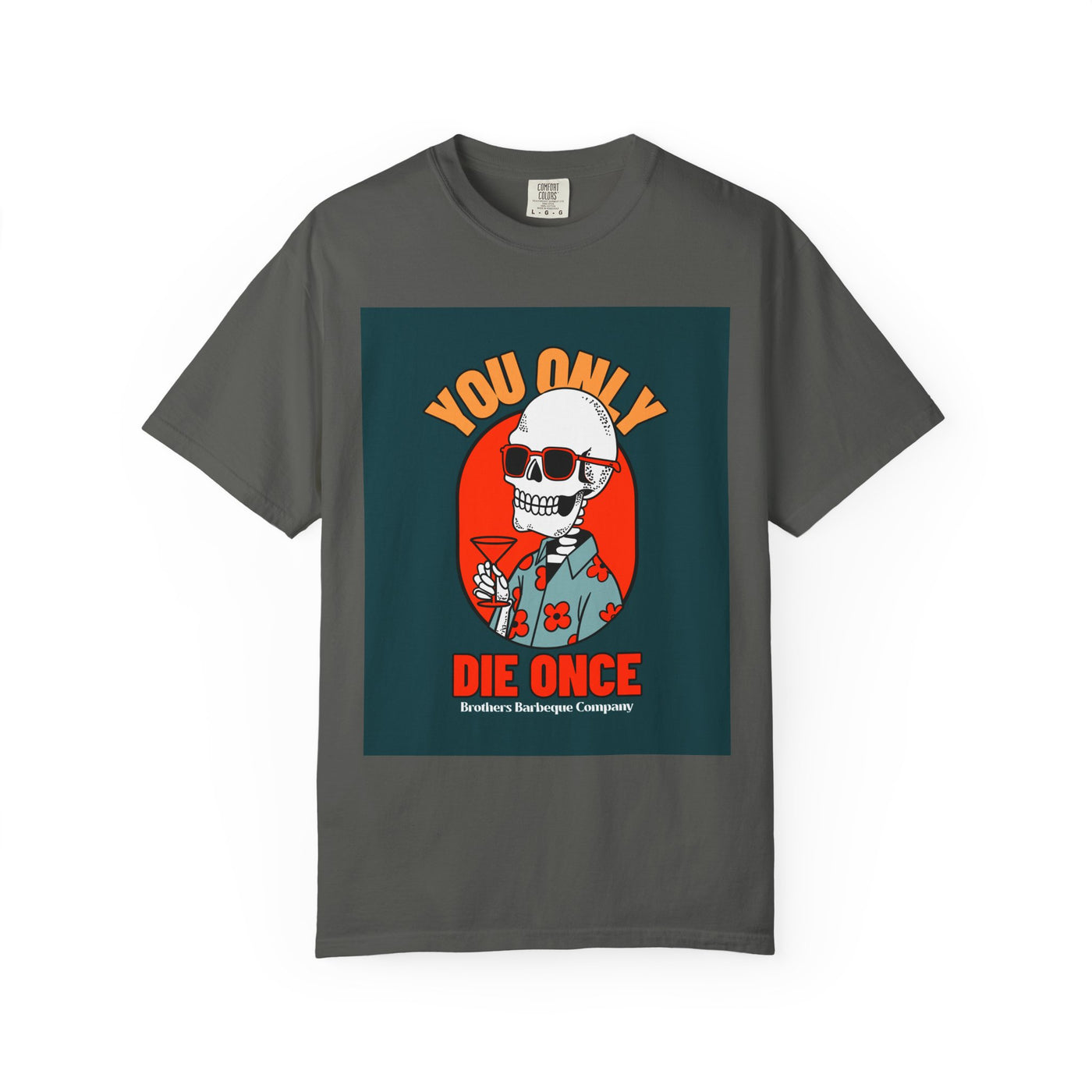 Stylish Unisex T-Shirt - "You Only Die Once" Graphic Tee for Parties, Casual Outings, Gifts, Celebrations, and Everyday Wear