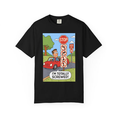 Funny Unisex T-shirt - I'm Totally Screwed, Humorous Tee, Gift for Drivers, Comical Car Shirt, Everyday Wear, Road Trip Apparel