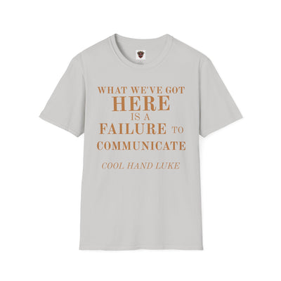 Cool Hand Luke Quote T-Shirt, Funny Graphic Tee, Movie Quote Shirt, Gift for Film Lovers, Casual Wear, Unisex Softstyle Tee