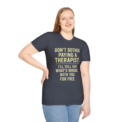 Playful Therapist Quote T-Shirt, Funny Graphic Tee, Gift for Friends, Casual Wear, Humor Apparel, Summer Top