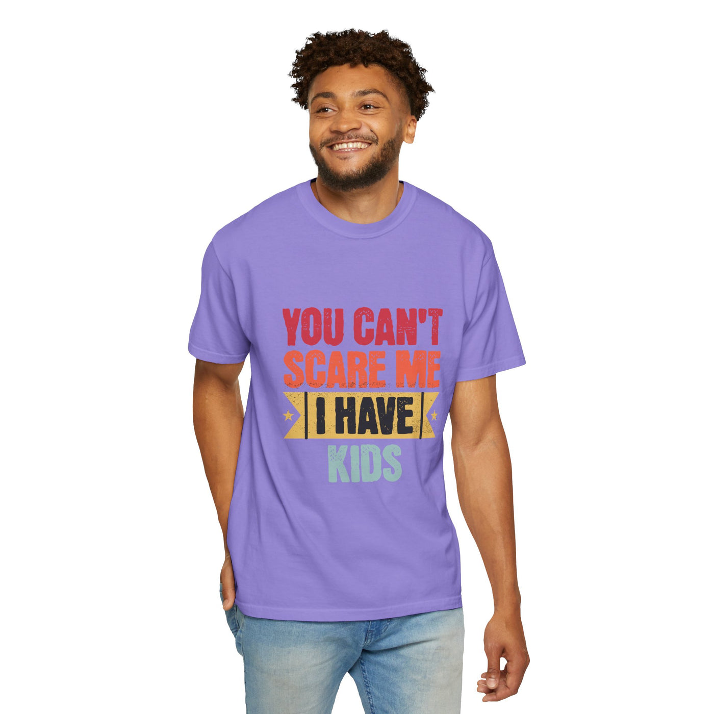 Funny Parent T-Shirt, You Can't Scare Me I Have Kids, Gift for Moms, Dads, Family Reunion, Humor Tee, Birthday Present