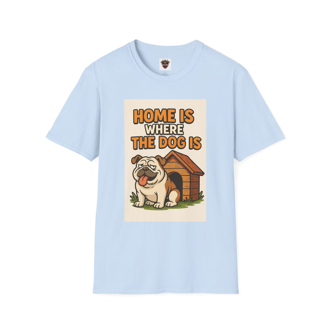 Home is Where the Dog Is T-Shirt, Unisex Dog Lover Tee, Funny Pet Shirt, Gift for Dog Owners, Animal Lover Apparel